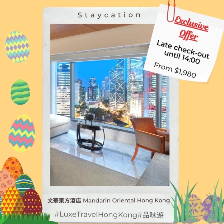  Limited Time Easter Staycation Offer @ Mandarin Oriental Hong Kong enjoy Christian Louboutin Beauty gifts / treats from Mr. Simms Sweet Olde Shoppe & The NEW Mandarin club !  