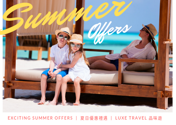 Summer Offer, Luxe Travel, Summer Holiday