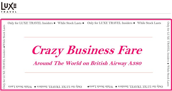 CRAZY BUSINESS FARE -  Around The World on British Airway A380
